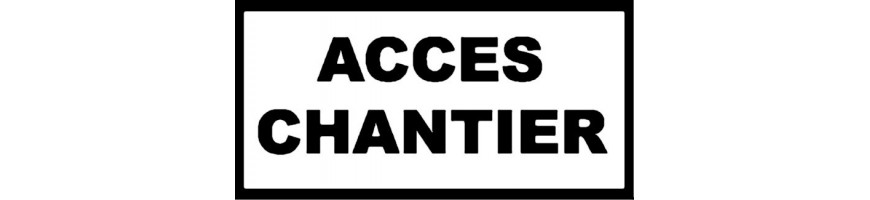 Accès chantier 